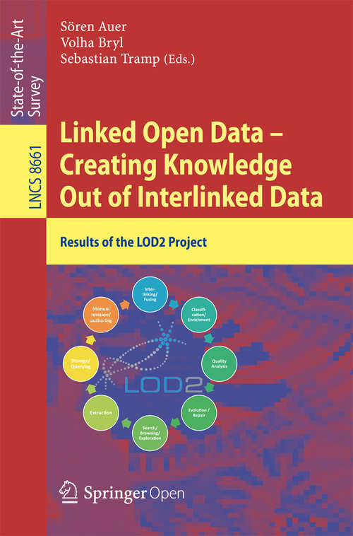 Book cover of Linked Open Data -- Creating Knowledge Out of Interlinked Data