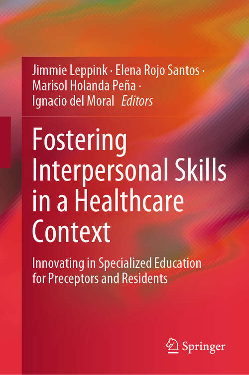 Book cover of Fostering Interpersonal Skills in a Healthcare Context: Innovating in Specialized Education for Preceptors and Residents