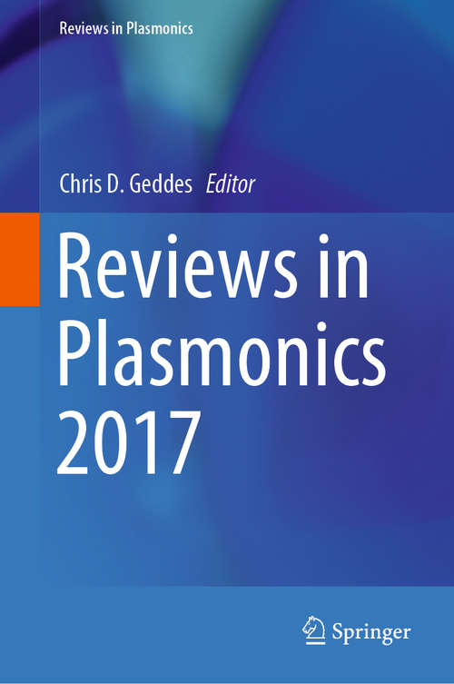 Book cover of Reviews in Plasmonics 2017 (1st ed. 2019) (Reviews in Plasmonics #2017)