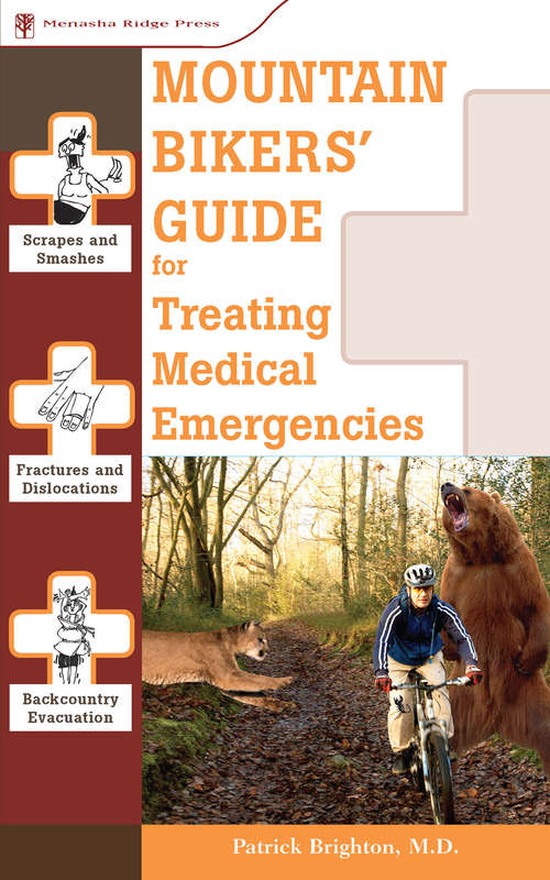 Book cover of Mountain Bikers' Guide to Treating Medical Emergencies