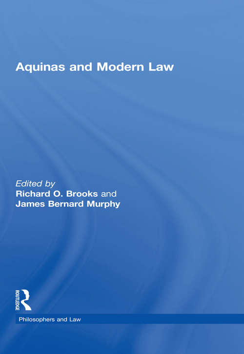 Book cover of Aquinas and Modern Law (Philosophers And Law Ser.)