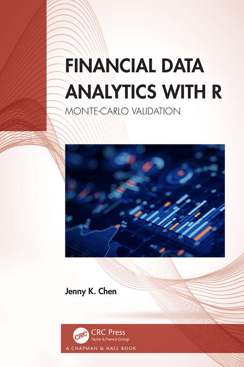 Book cover of Financial Data Analytics with R: Monte-Carlo Validation