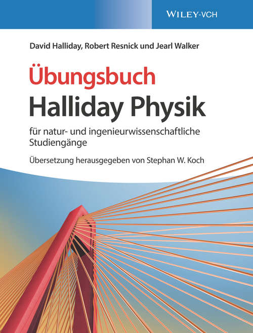 Book cover of Halliday Physik für natur- und ingenieurwissenschaftliche Studiengänge: Übungsbuch