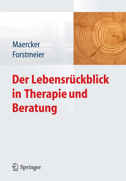 Book cover of Der Lebensrückblick in Therapie und Beratung