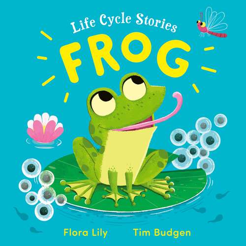 Book cover of Frog (Life Cycle Stories #1)