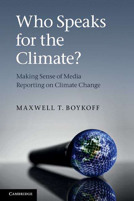 Book cover of Who Speaks For The Climate?: Making Sense Of Media Reporting On Climate Change