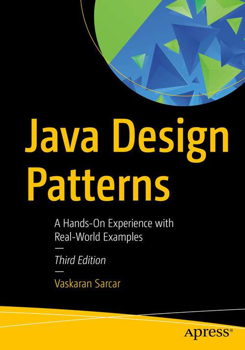 Book cover of Java Design Patterns: A Hands-On Experience with Real-World Examples (3rd ed.)
