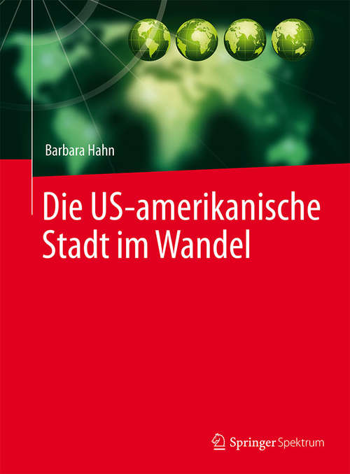 Book cover of Die US-amerikanische Stadt im Wandel (2014)
