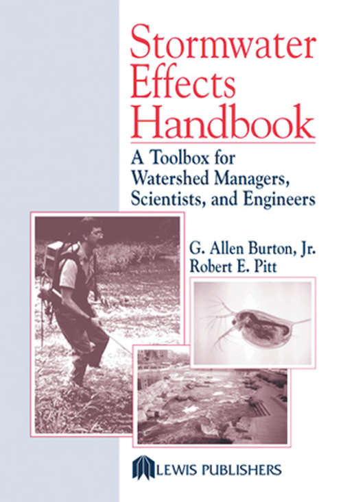 Book cover of Stormwater Effects Handbook: A Toolbox for Watershed Managers, Scientists, and Engineers (1)