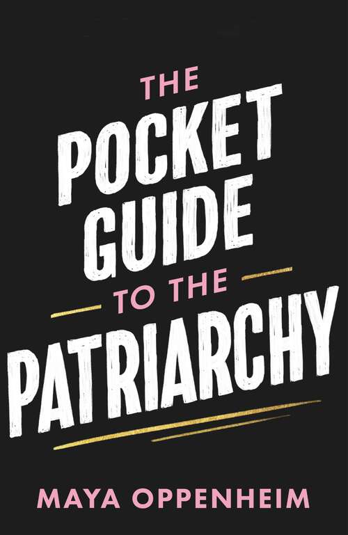 Book cover of The Pocket Guide to the Patriarchy