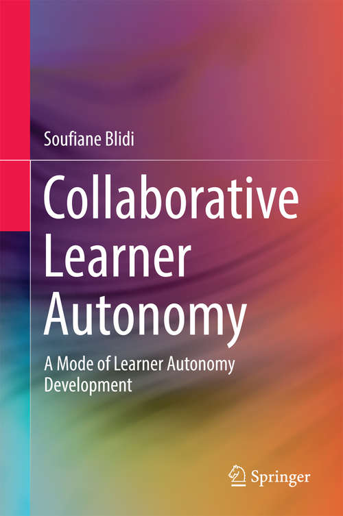 Book cover of Collaborative Learner Autonomy: A Mode of Learner Autonomy Development