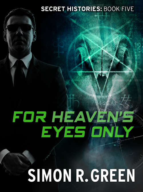 Book cover of For Heaven's Eyes Only: Secret History Book 5 (Secret History #5)