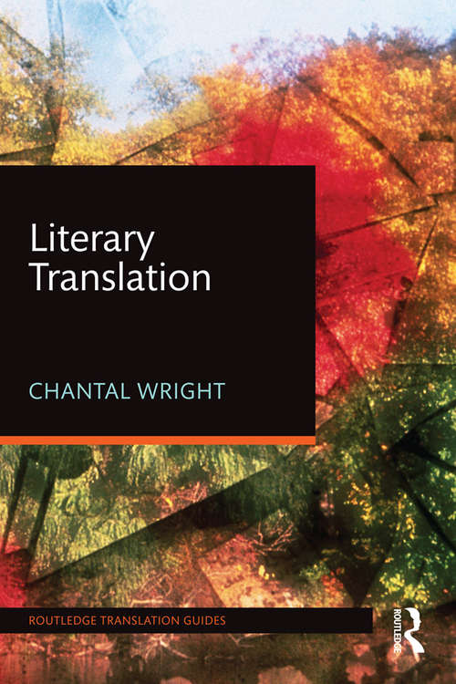 Book cover of Literary Translation (Routledge Translation Guides)