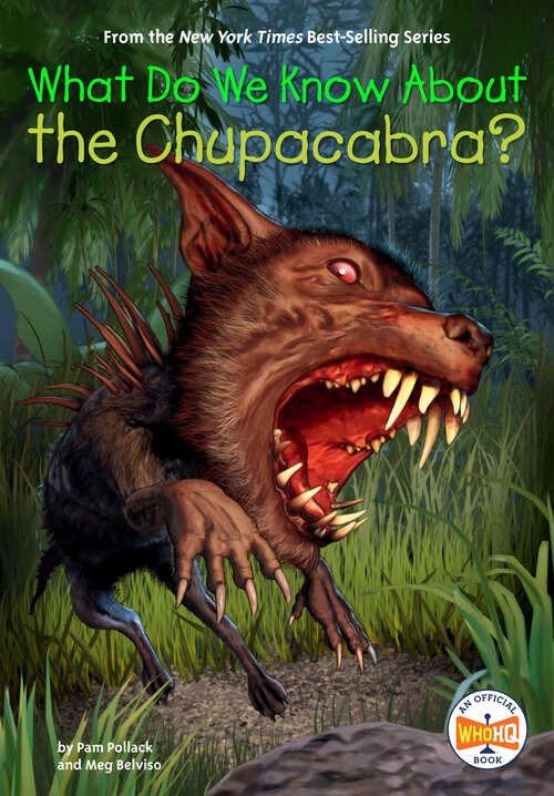 Book cover of What Do We Know About the Chupacabra? (What Do We Know About?)