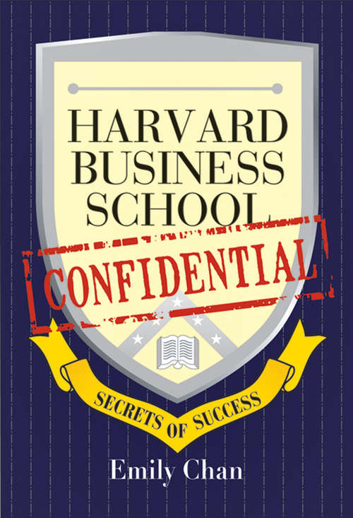 Book cover of Harvard Business School Confidential: Secrets of Success