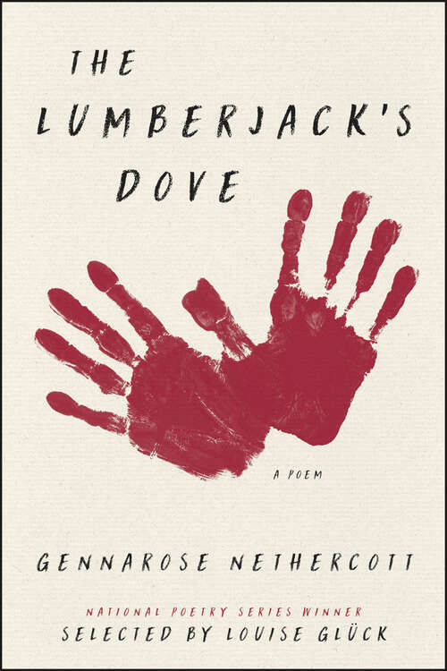 Book cover of The Lumberjack's Dove: A Poem