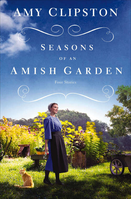 Book cover of Seasons of an Amish Garden: Four Stories