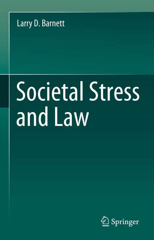 Book cover of Societal Stress and Law (1st ed. 2023)