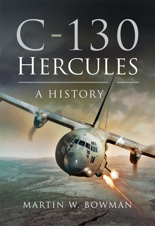 Book cover of C-130 Hercules: A History