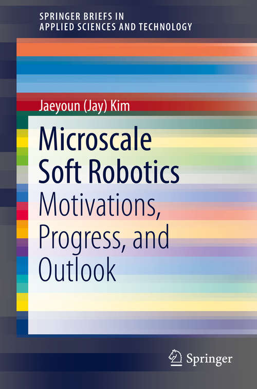 Book cover of Microscale Soft Robotics