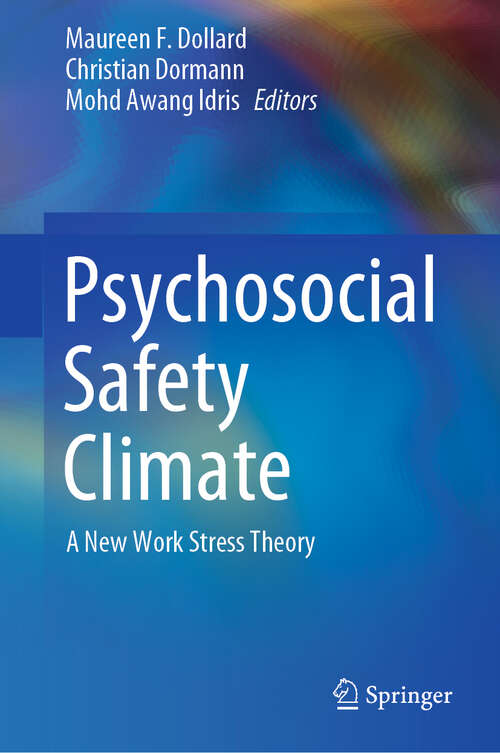 Book cover of Psychosocial Safety Climate: A New Work Stress Theory (1st ed. 2019)