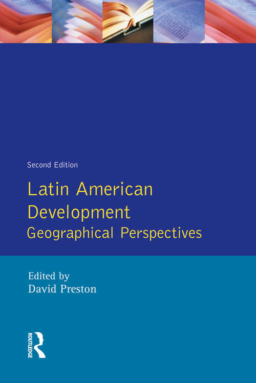 Book cover of Latin American Development: Geographical Perspectives (2)