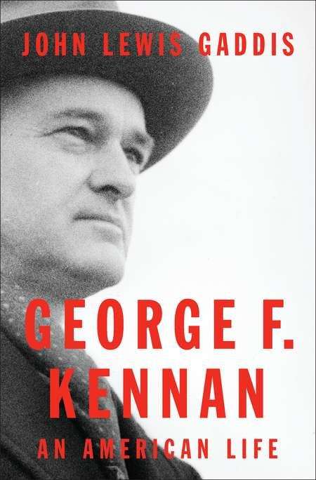 Book cover of George F. Kennan: An American Life