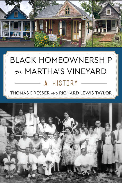 Book cover of Black  Homeownership on Martha's Vineyard: A History