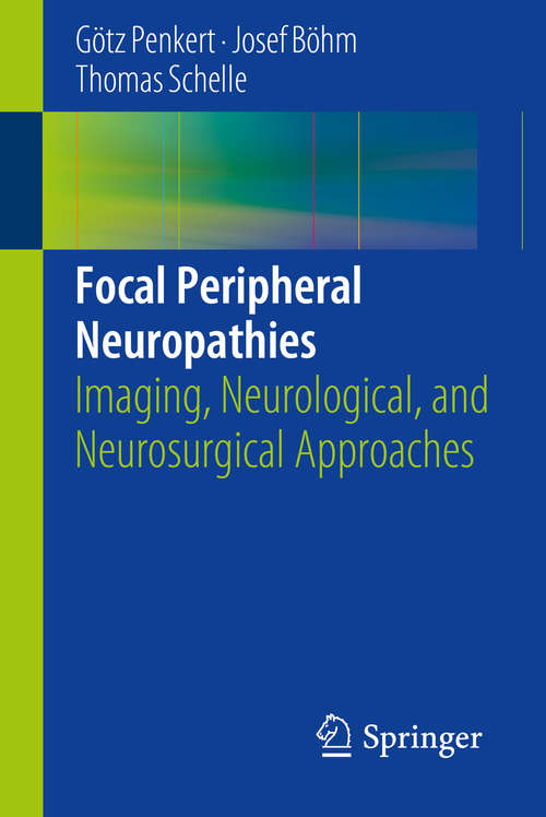 Book cover of Focal Peripheral Neuropathies