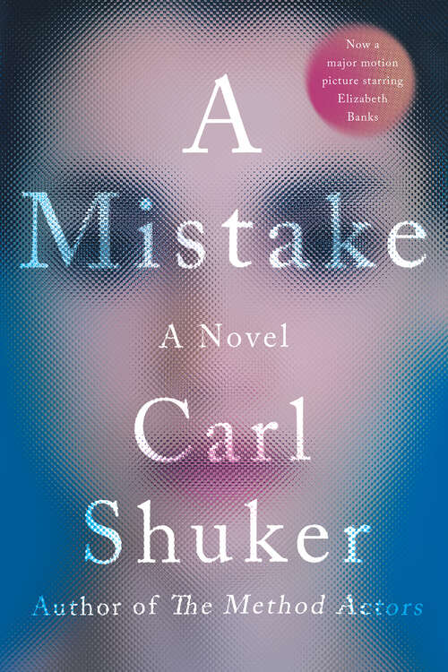 Book cover of A Mistake: A Novel