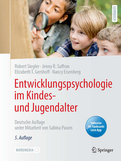 Book cover of Entwicklungspsychologie im Kindes- und Jugendalter: Deutsche Auflage unter Mitarbeit von Sabina Pauen (5. Aufl. 2021)