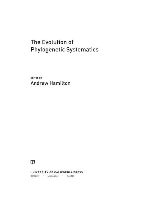 Book cover of The Evolution of Phylogenetic Systematics