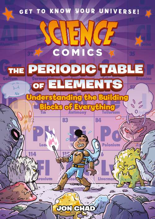 Book cover of Science Comics: Understanding the Building Blocks of Everything (Science Comics)