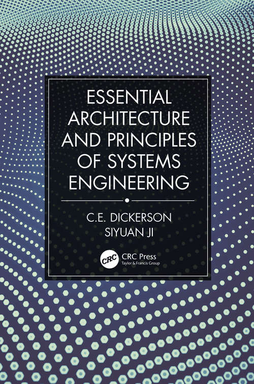 Book cover of Essential Architecture and Principles of Systems Engineering