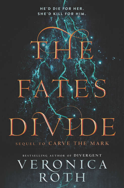 Book cover of The Fates Divide (Carve the Mark #2)