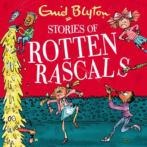 Book cover of Stories of Rotten Rascals: Contains 30 classic tales (Bumper Short Story Collections #35)