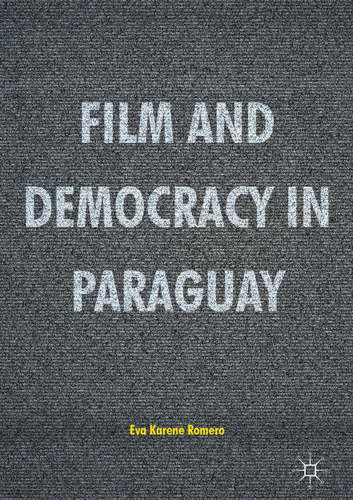 Book cover of Film and Democracy in Paraguay