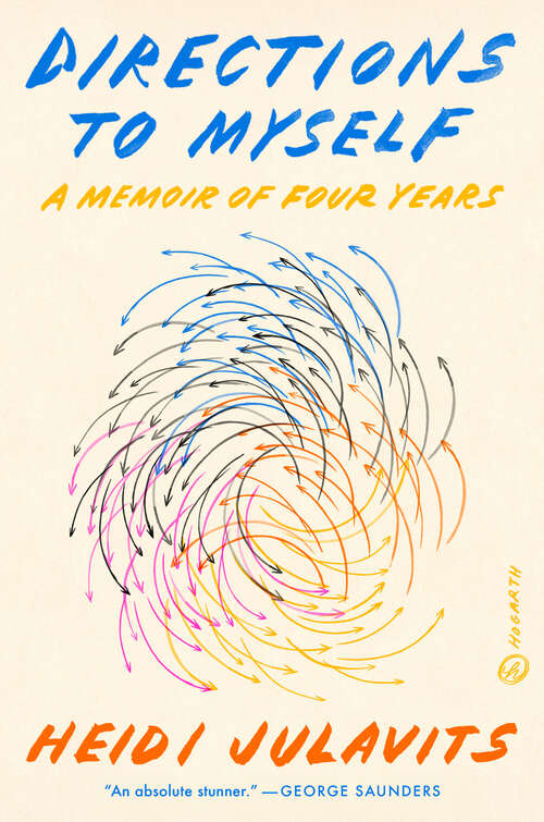 Book cover of Directions to Myself: A Memoir of Four Years