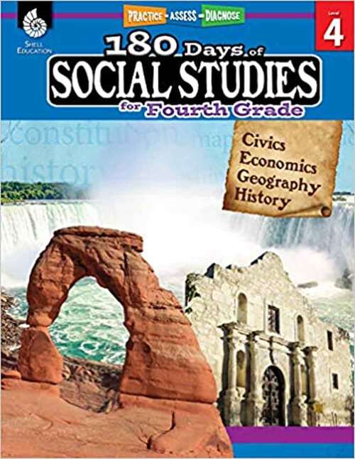 Book cover of 180 Days Of Social Studies For Fourth Grade: Civics, Economics, Geography, History