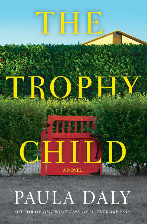 Book cover of The Trophy Child: A Novel