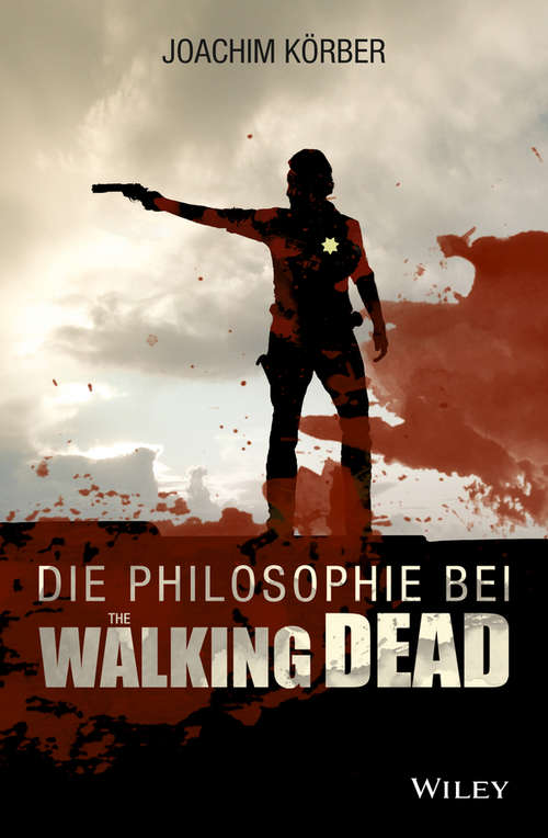 Book cover of Die Philosophie bei "The Walking Dead"