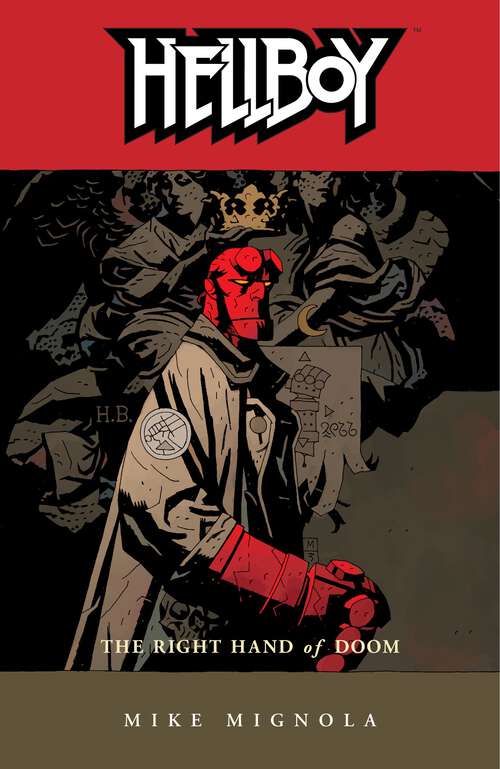 Book cover of Hellboy Volume 4: The Right Hand of Doom (Hellboy)