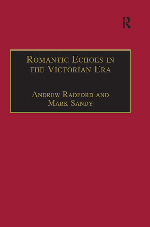 Book cover of Romantic Echoes in the Victorian Era (The Nineteenth Century Series)