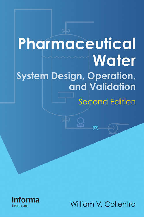 Book cover of Pharmaceutical Water: System Design, Operation, and Validation, Second Edition