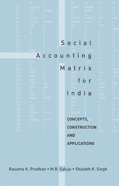 Book cover of Social Accounting Matrix for India: Concepts, Construction and Applications (First Edition)