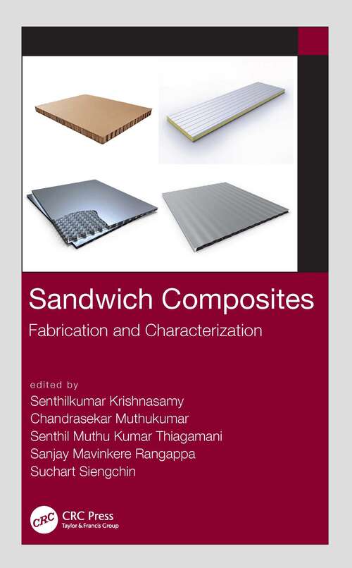 Book cover of Sandwich Composites: Fabrication and Characterization