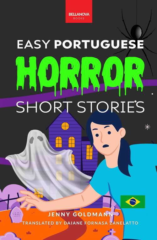 Book cover of Easy Portuguese Horror Short Stories: Learn Portuguese the Spooky Way!