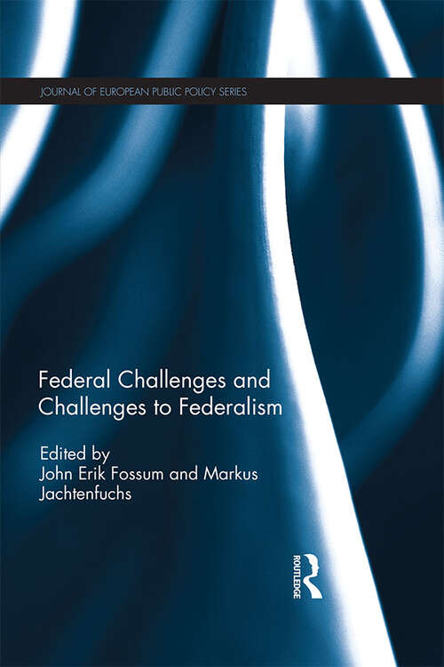 Book cover of Federal Challenges and Challenges to Federalism (ISSN)