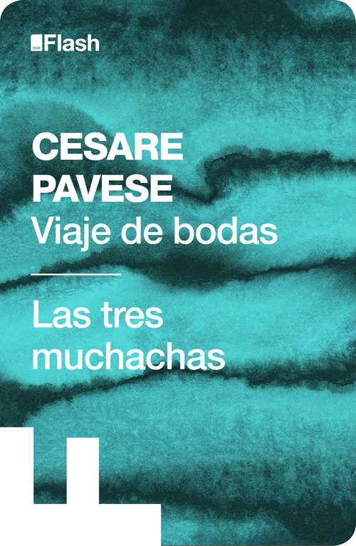 Book cover of Viaje de bodas / Las tres muchachas