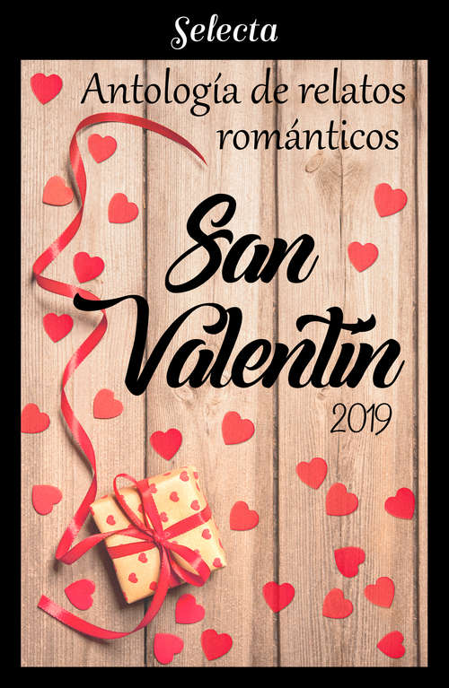 Book cover of Antología de relatos románticos. San Valentín 2019